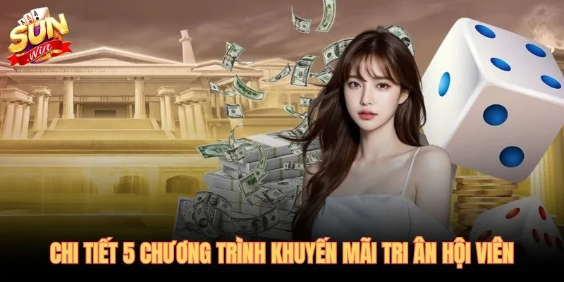 Sun win với năm ưu đãi bám sát nhịp dùng thực tế